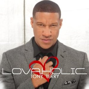 收聽Tony Terry的Lovaholic歌詞歌曲