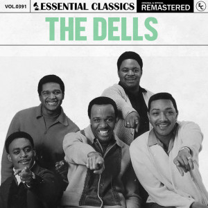 อัลบัม Essential Classics, Vol. 391: The Dells ศิลปิน The Dells