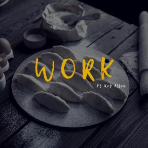 收聽Vinnie Vento的Work (feat. Rob Allen) (Explicit)歌詞歌曲