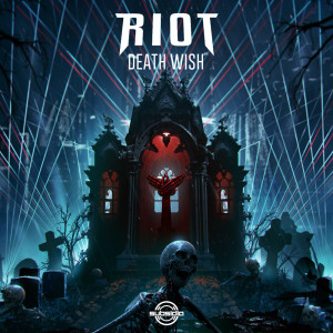 อัลบัม Death Wish (Explicit) ศิลปิน Riot