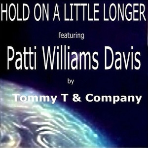 Album Hold on a Little Longer from Tommy T