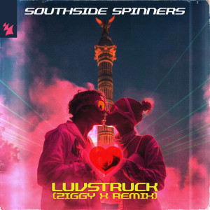 อัลบัม Luvstruck (ZIGGY X Remix) ศิลปิน Southside Spinners