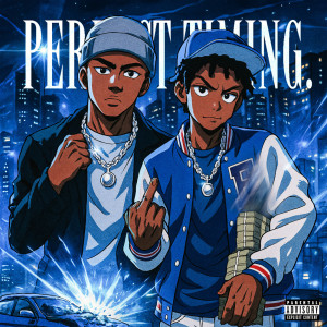 Listen to Perfect Timing (Explicit) song with lyrics from NoLimit