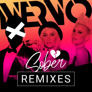 ดาวน์โหลดและฟังเพลง Sober (Make U Sweat Remix) พร้อมเนื้อเพลงจาก NERVO