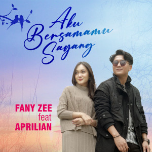 Listen to Aku Bersamamu Sayang song with lyrics from Fany Zee