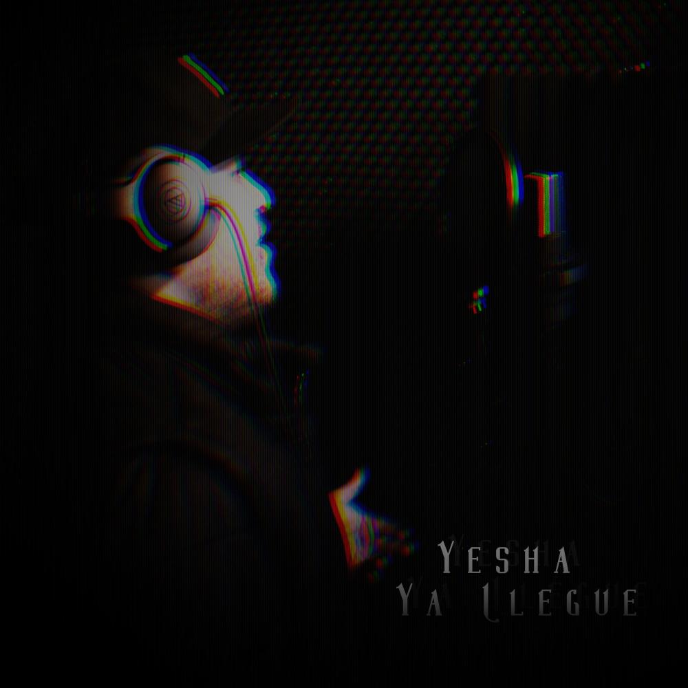 Ya Llegue (feat. Yesha)