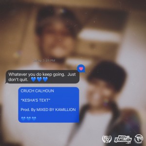 收聽Cruch Calhoun的KESHA'S TEXT (Radio Edit)歌詞歌曲