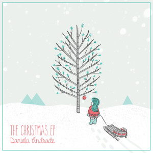 ดาวน์โหลดและฟังเพลง Let It Snow พร้อมเนื้อเพลงจาก Daniela Andrade