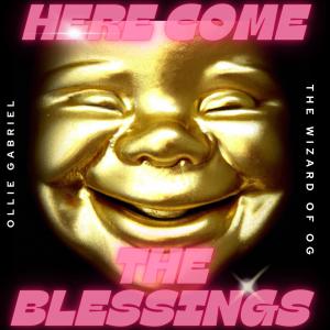 Ollie Gabriel的專輯HERE COME THE BLESSINGS