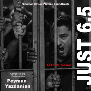 Peyman Yazdanian的专辑Just 6.5 (Original Motion Picture From "La loi de Téhéran")