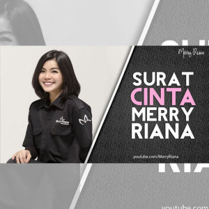 Dengarkan Surat Cinta Merry Riana lagu dari Merry Riana dengan lirik