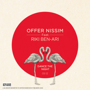 收聽Offer Nissim的Dance the Night歌詞歌曲