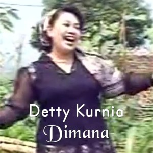 Album Dimana from Detty Kurnia