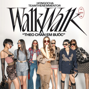 อัลบัม Walk Walk - Theo Chân Em Bước (The New Mentor) ศิลปิน Ho Ngoc Ha