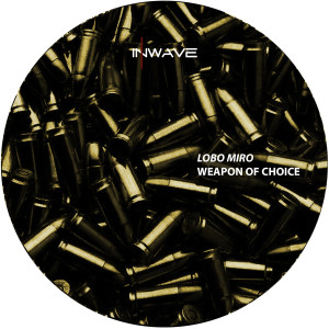 收聽Lobo Miro的Weapon Of Choice (Original Mix)歌詞歌曲