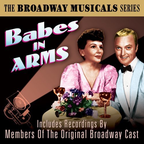 Babes in Arms / I Wish I Were in Love Again (Original Broadway Cast) [Bonus Track]