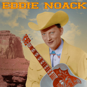 Eddie Noack的專輯Presenting Eddie Noack