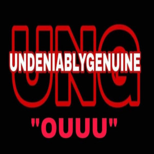 Listen to "Ouuu" (Explicit) song with lyrics from Undeniably Genuine