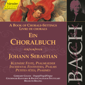 Gerhard Gnann的專輯J.S. Bach: A Book of Chorale-Settings – Incidental Festivities & Psalms