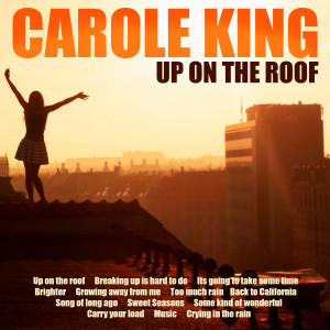 Carole King的專輯Up on the Roof