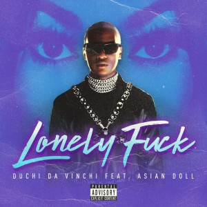 Lonely Fuck (Explicit)