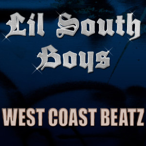 Lil South Boys的專輯West Coast Beatz