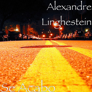 收聽Alexandre Linghestein的Se Acabo歌詞歌曲
