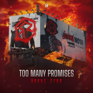 Too Many Promises dari Rogue Zero