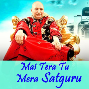 Album Mai Tera Tu Mera Satguru from 