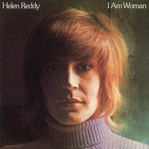 收聽Helen Reddy的I Am Woman歌詞歌曲