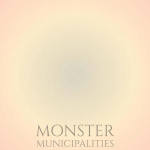 Monster Municipalities dari Various