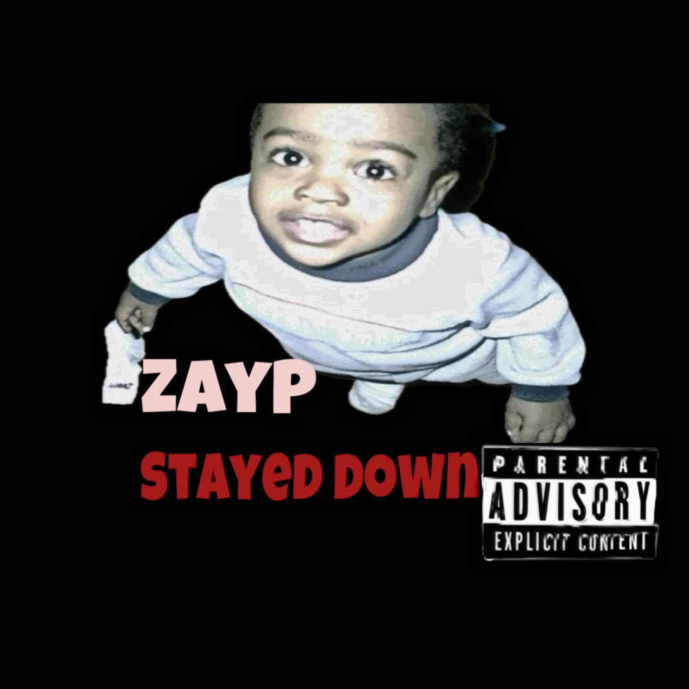 stayed down (feat. ZayP) (Special Version) (Explicit)