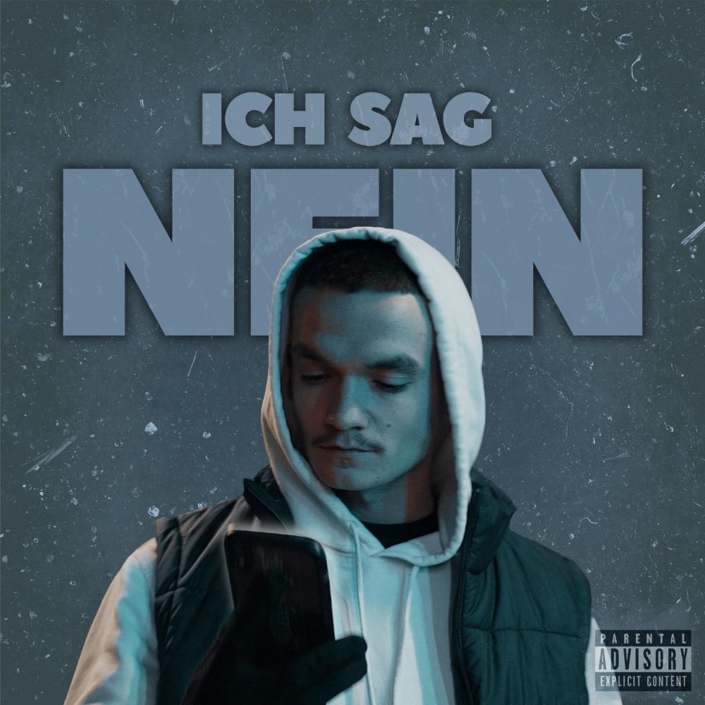 Ich sag nein (Explicit)