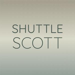 Album Shuttle Scott oleh Various