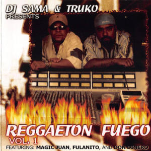 อัลบัม REGGAETON FUEGO (VOL. 1) [Explicit] ศิลปิน DJ SAMA