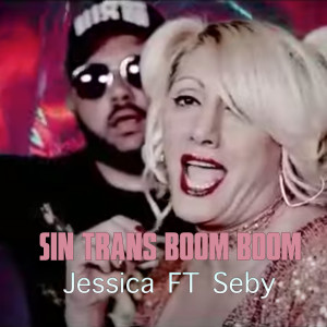 Sin trans boom boom dari Jessica