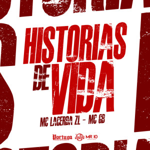 收聽Mc lacerda zl的Histórias de Vida (Explicit)歌詞歌曲
