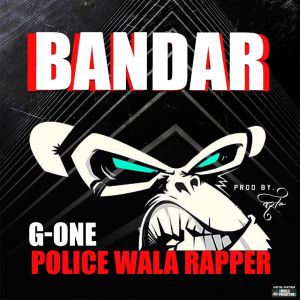 Album Bandar ( Explict) from G-One Police Wala Rapper