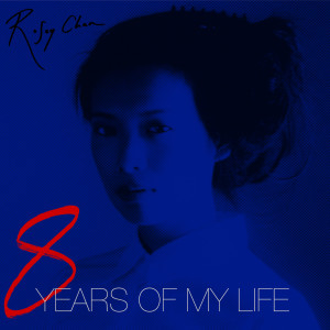 Album 8 Years of My Life from Rosey Chan