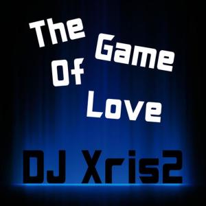 ดาวน์โหลดและฟังเพลง The Game of Love(Breakbeat Radio Mix) พร้อมเนื้อเพลงจาก DJ Xris2