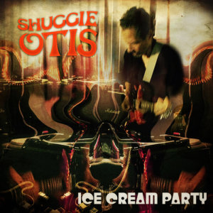 Shuggie Otis的專輯Ice Cream Party