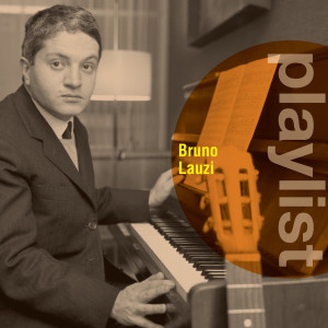 Bruno Lauzi的專輯Playlist: Bruno Lauzi