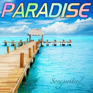 Songwriterz的專輯Paradise