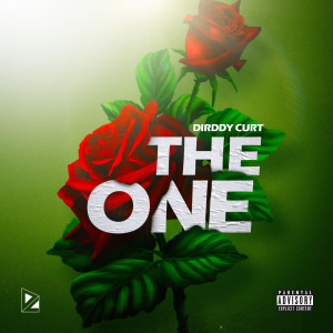 收听Dirddy Curt的The One (Explicit)歌词歌曲