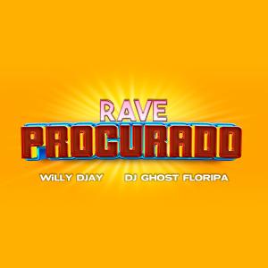 ดาวน์โหลดและฟังเพลง Rave Procurado (Explicit) พร้อมเนื้อเพลงจาก WiLLY DJAY