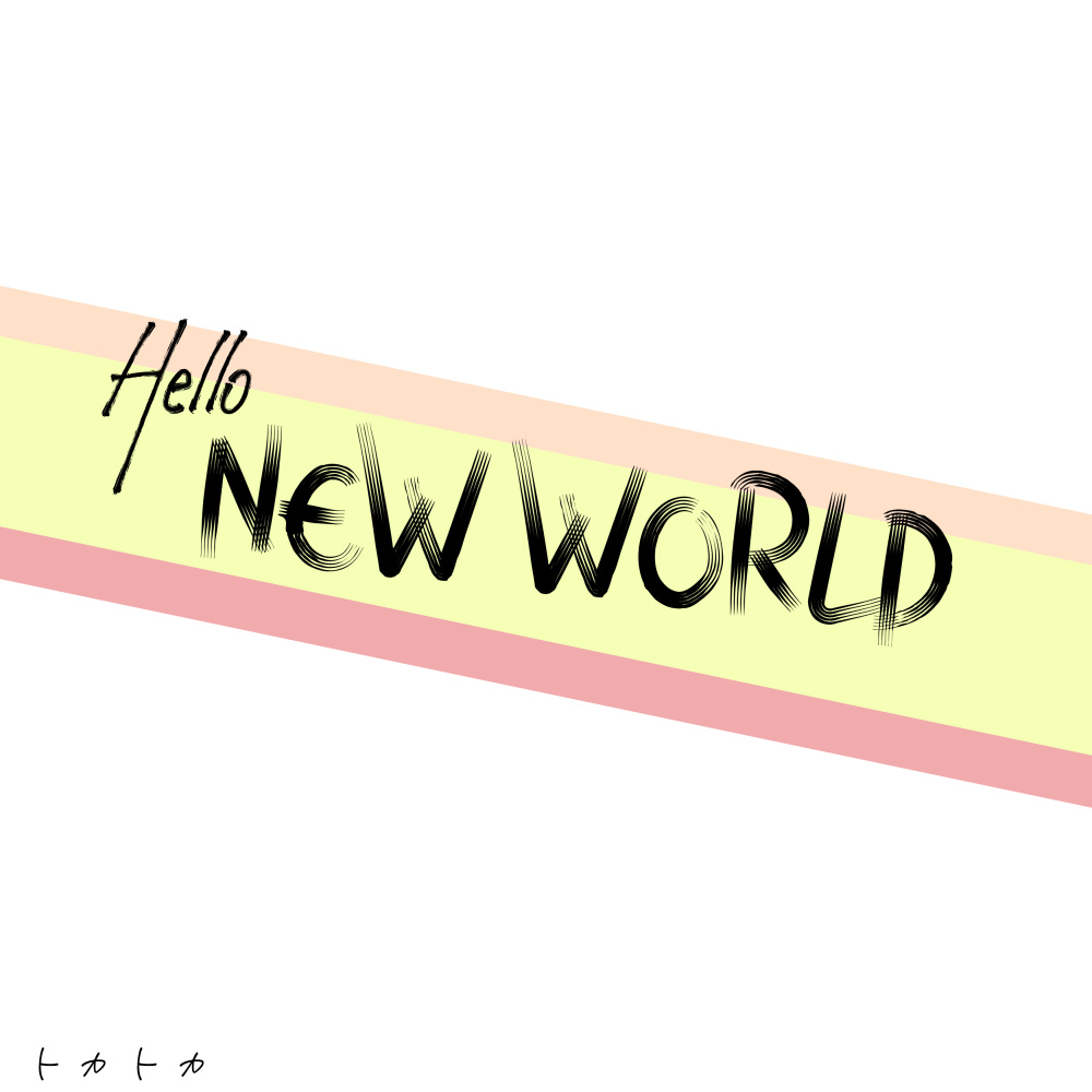 Hello, New World : Side B