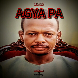 Lil Pop的專輯AGYA PA (Explicit)