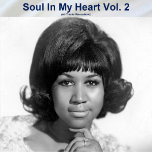 Album Soul In My Heart Vol. 2 (All Tracks Remastered) from Various Artists