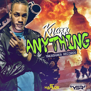 收聽Knaxx的Anything (Explicit)歌詞歌曲