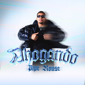 Listen to Ahogando (Explicit) song with lyrics from Pipe Rouse